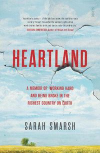 Cover image for Heartland: a memoir of working hard and being broke in the richest country on earth