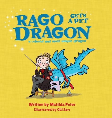 Cover image for Rago gets a pet dragon