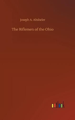 Cover image for The Riflemen of the Ohio