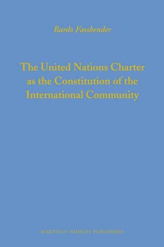 Cover image for The United Nations Charter as the Constitution of the International Community