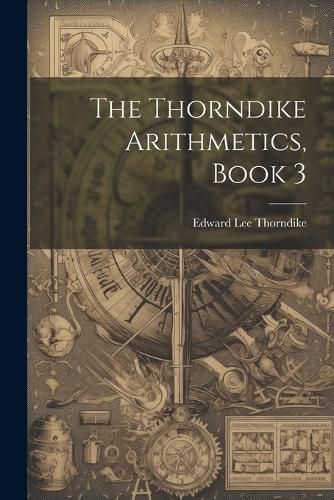 The Thorndike Arithmetics, Book 3