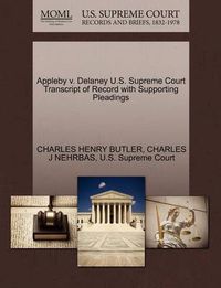 Cover image for Appleby V. Delaney U.S. Supreme Court Transcript of Record with Supporting Pleadings