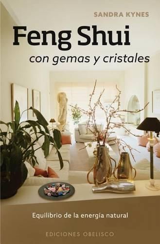 Feng Shui Con Gemas y Cristales