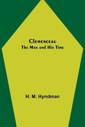 Cover image for Clemenceau; The Man and His Time