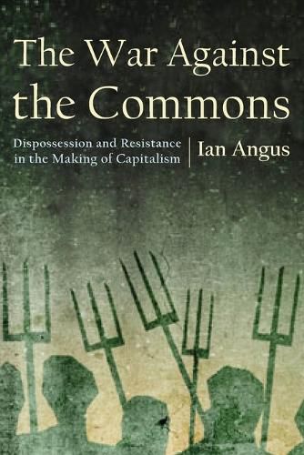 The War Against the Commons