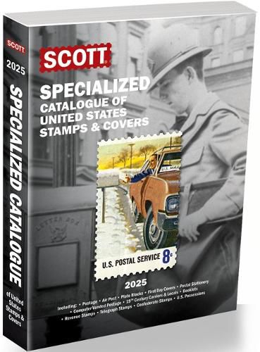 2025 Scott Us Specialized Catalogue of the United States Stamps & Covers