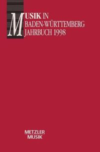 Cover image for Musik in Baden-Wurttemberg, Band 5: Jahbuch 1998