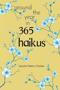 Cover image for Around the Year in 365 Haikus