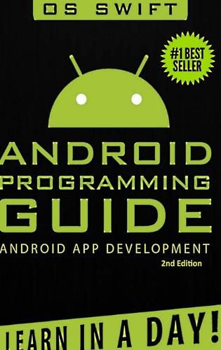 Cover image for Android: App Development & Programming Guide: Learn in A Day!