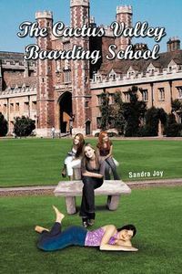 Cover image for The Cactus Valley Boarding School