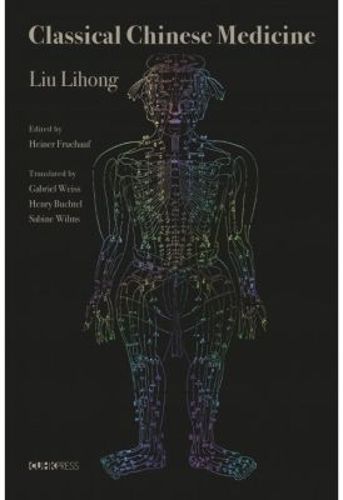 Cover image for Classical Chinese Medicine