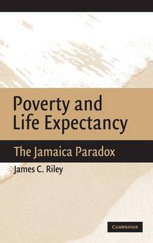 Cover image for Poverty and Life Expectancy: The Jamaica Paradox