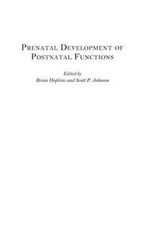 Cover image for Prenatal Development of Postnatal Functions