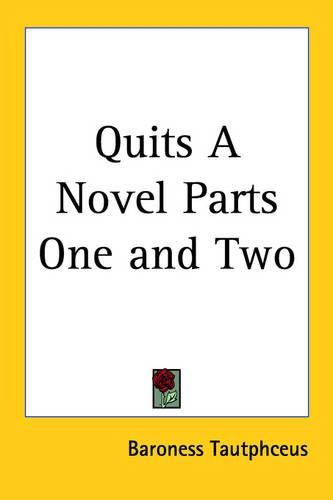 Cover image for Quits A Novel Parts One and Two