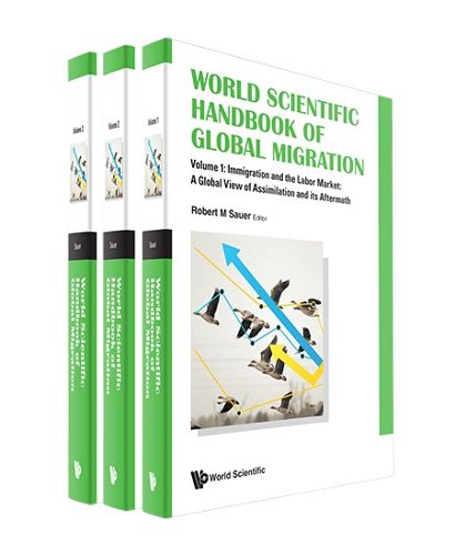 Cover image for World Scientific Handbook Of Global Migration (In 3 Volumes)