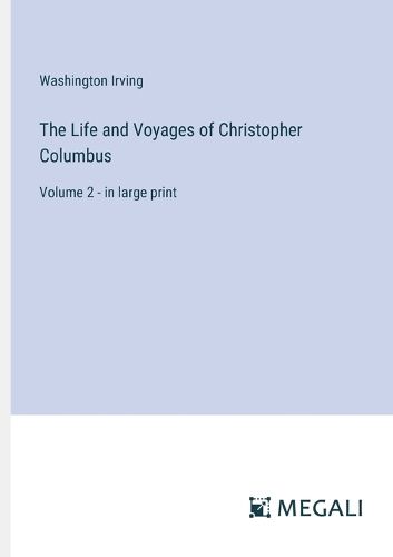 Cover image for The Life and Voyages of Christopher Columbus