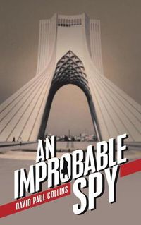 Cover image for An Improbable Spy