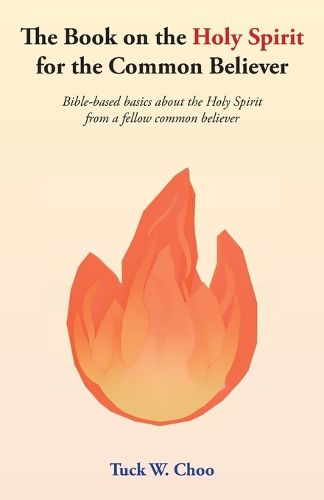 Cover image for The Book on the Holy Spirit for the Common Believer