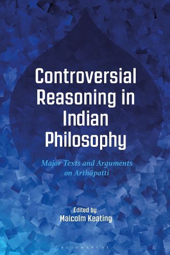 Cover image for Controversial Reasoning in Indian Philosophy