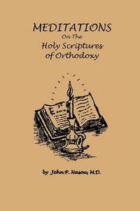 Cover image for Meditations on the Holy Scriptures of Orthodoxy
