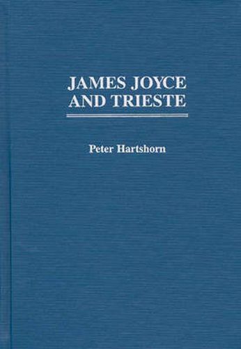 James Joyce and Trieste
