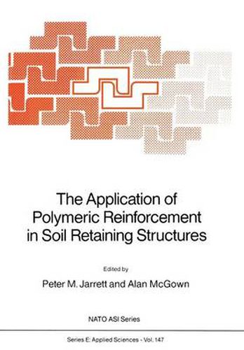 Cover image for The Application of Polymeric Reinforcement in Soil Retaining Structures