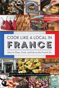 Cover image for Cook Like a Local in France