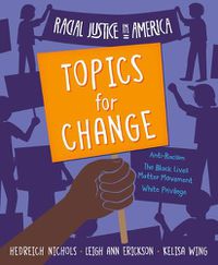 Cover image for Racial Justice in America: Topics for Change