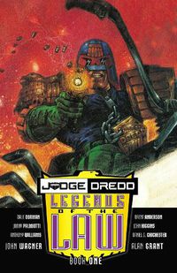 Cover image for Judge Dredd: Legends of The Law: Book One