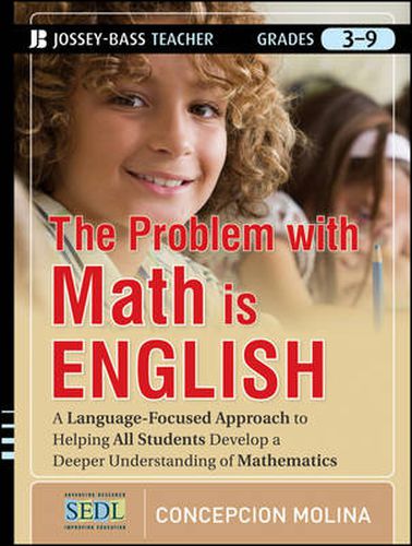 Cover image for The Problem with Math is English: A Language-Focused Approach to Helping All Students Develop a Deeper Understanding of Mathematics