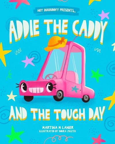 Cover image for Addie the Caddy and the Tough Day