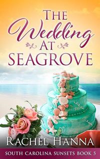 Cover image for The Wedding At Seagrove
