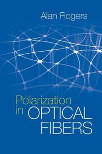 Cover image for Polarization in Optical Fibers