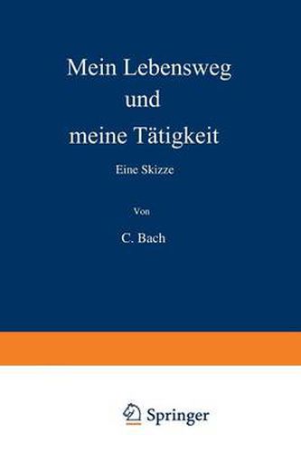 Cover image for Mein Lebensweg Und Meine Tatigkeit: Eine Skizze