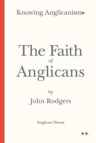 Cover image for The Faith of Anglicans