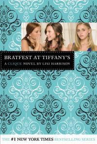 Cover image for Bratfest at Tiffany's: A Clique Novel