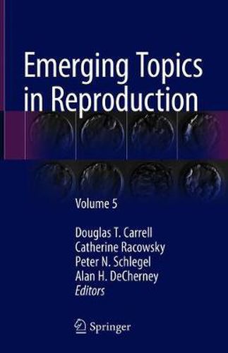 Cover image for Emerging Topics in Reproduction: Volume 5