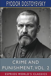 Cover image for Crime and Punishment, Vol. 2 (Esprios Classics)