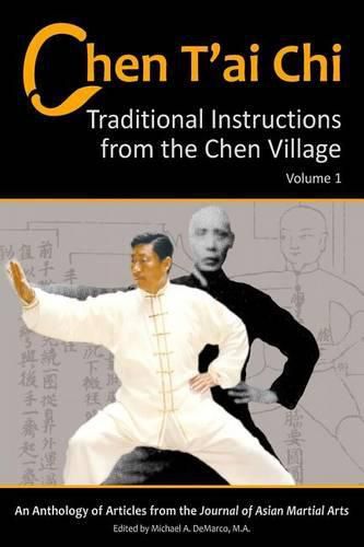 Chen T'ai Chi, Volume 1: Traditional Instructions from the Chen Village