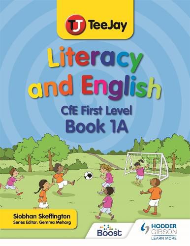 Cover image for TeeJay Literacy and English CfE First Level Book 1A