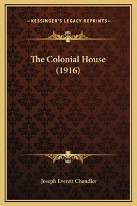 Cover image for The Colonial House (1916)