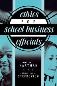 Cover image for Ethics for School Business Officials