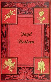 Cover image for Jagd Notizen (Notizbuch)