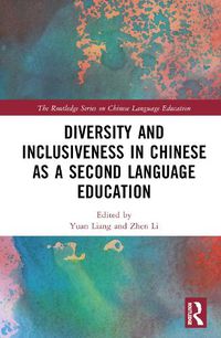 Cover image for Diversity and Inclusiveness in Chinese as a Second Language Education