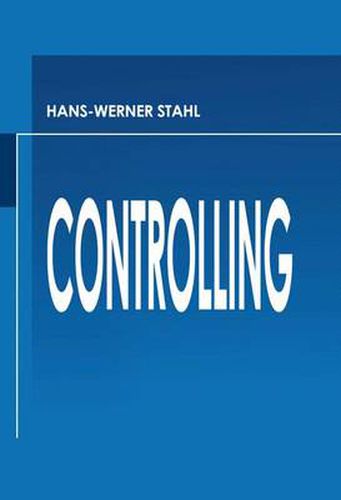 Cover image for Controlling: Theorie Und Praxis Einer Effizienten Systemgestaltung