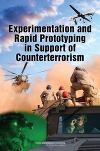 Cover image for Experimentation and Rapid Prototyping in Support of Counterterrorism