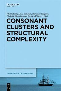 Cover image for Consonant Clusters and Structural Complexity