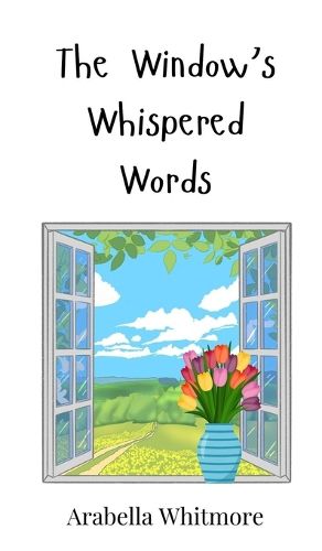 Cover image for The Window's Whispered Words