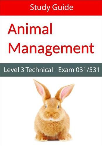 Cover image for Level 3 Technical in Animal Management: Exam 031/531 Study Guide