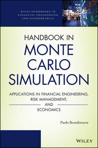 Cover image for Handbook in Monte Carlo Simulation - Applications in Financial Engineering, Risk Management, and Economics